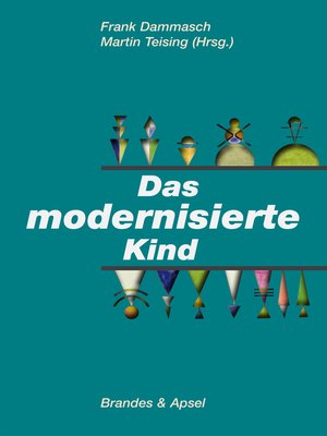 cover image of Das modernisierte Kind